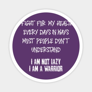 Fight for my Health - Warrior Magnet